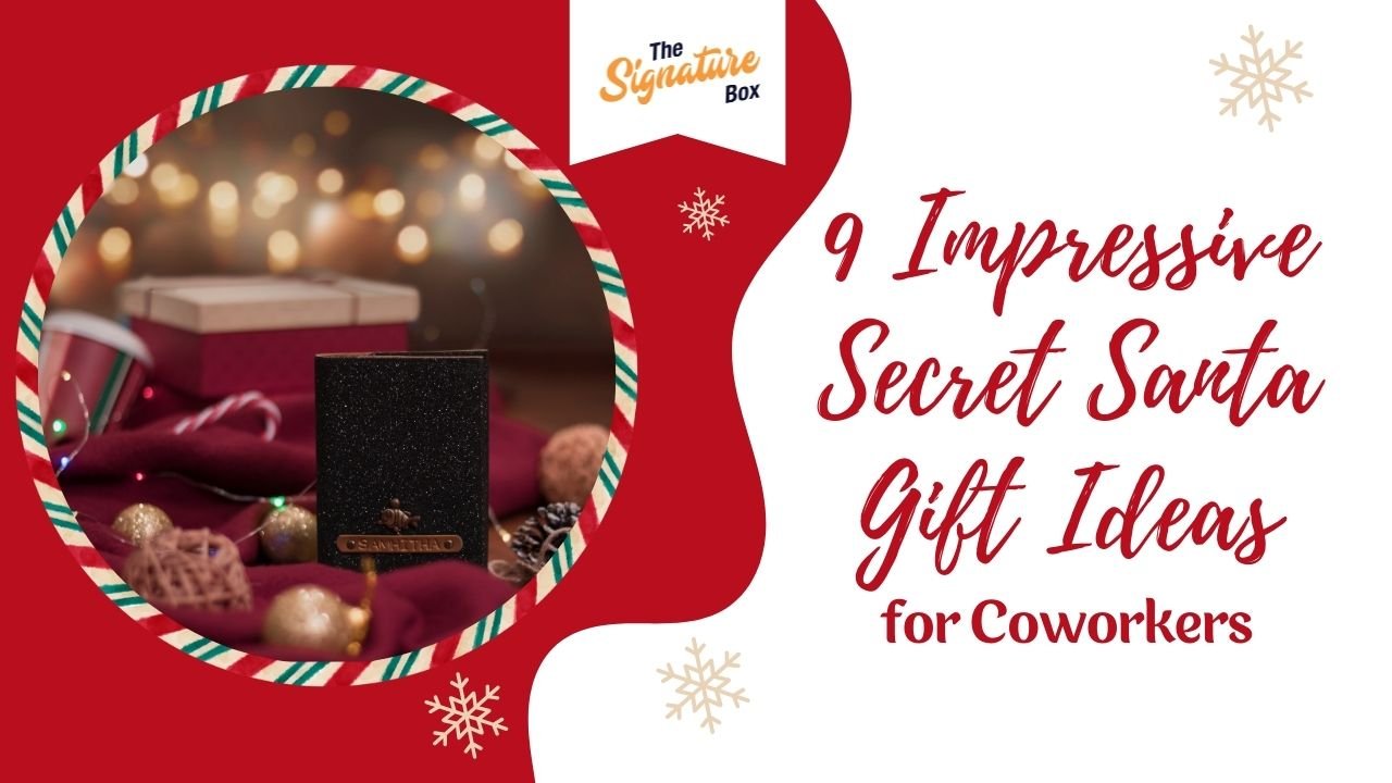 9 Impressive Secret Santa Gift Ideas for Coworkers - The Signature Box