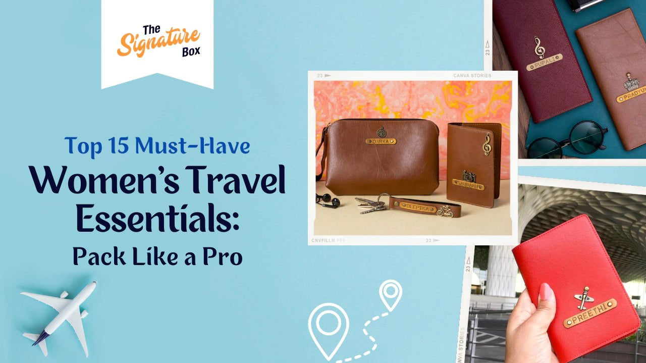 Top 9 Must-Have Women's Travel Essentials: Pack Like a Pro - The Signature Box
